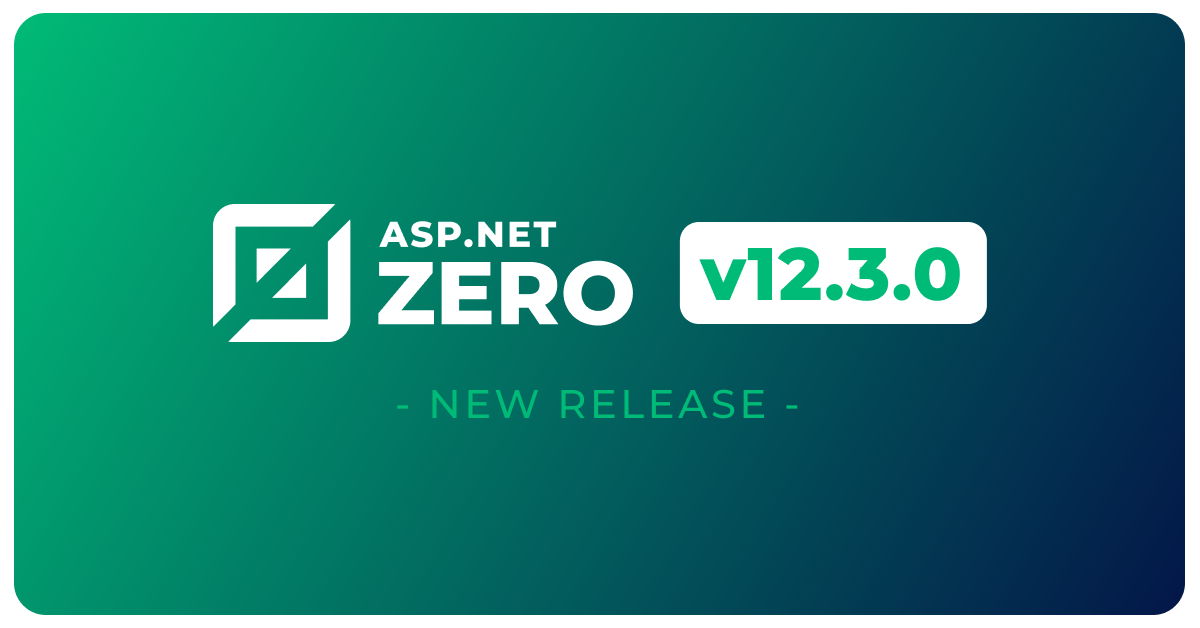 Introducing ASP.NET Zero v12.3